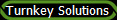 Turnkey Solutions